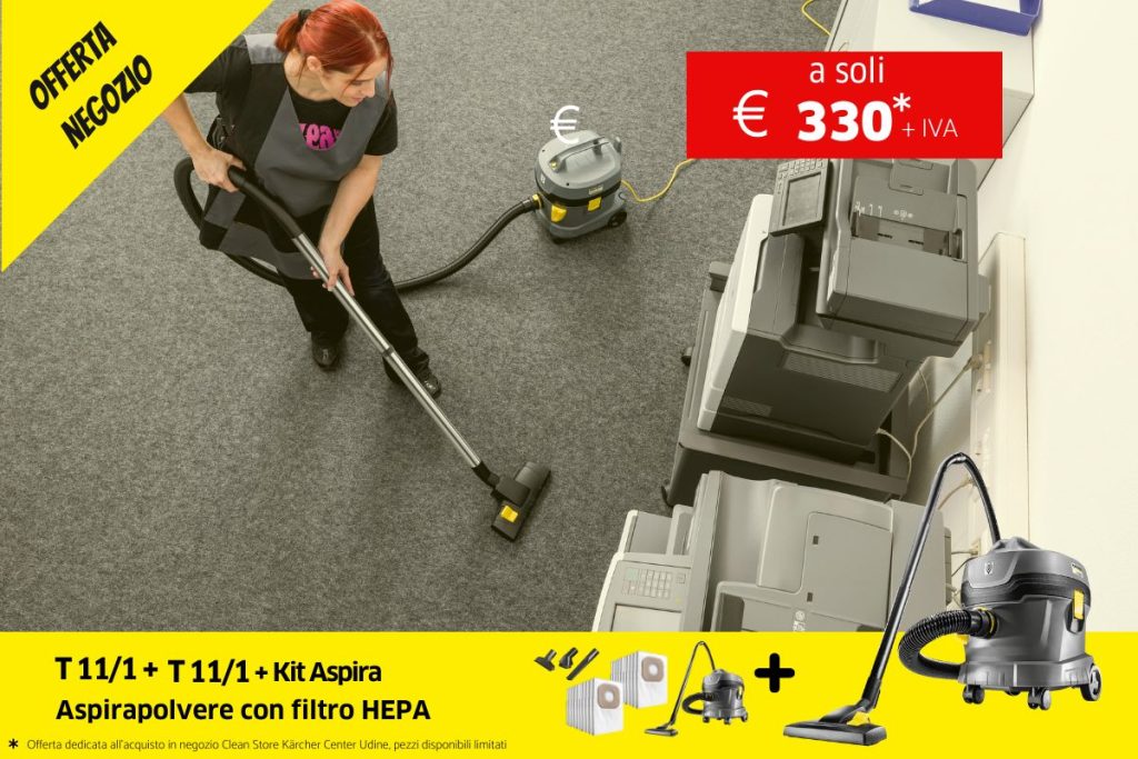 Promozione presso lo store Karcher Center Udine Clean Store T 11/1